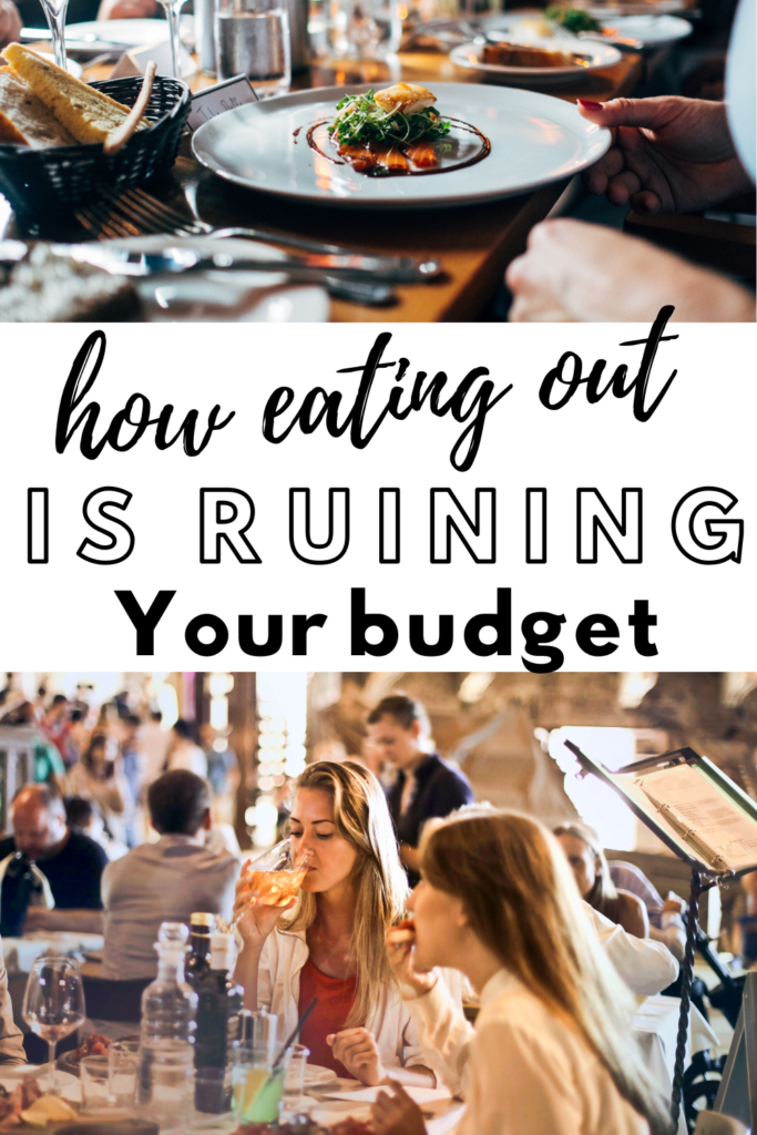 how eating out is ruining your budget budgeting debt payoff