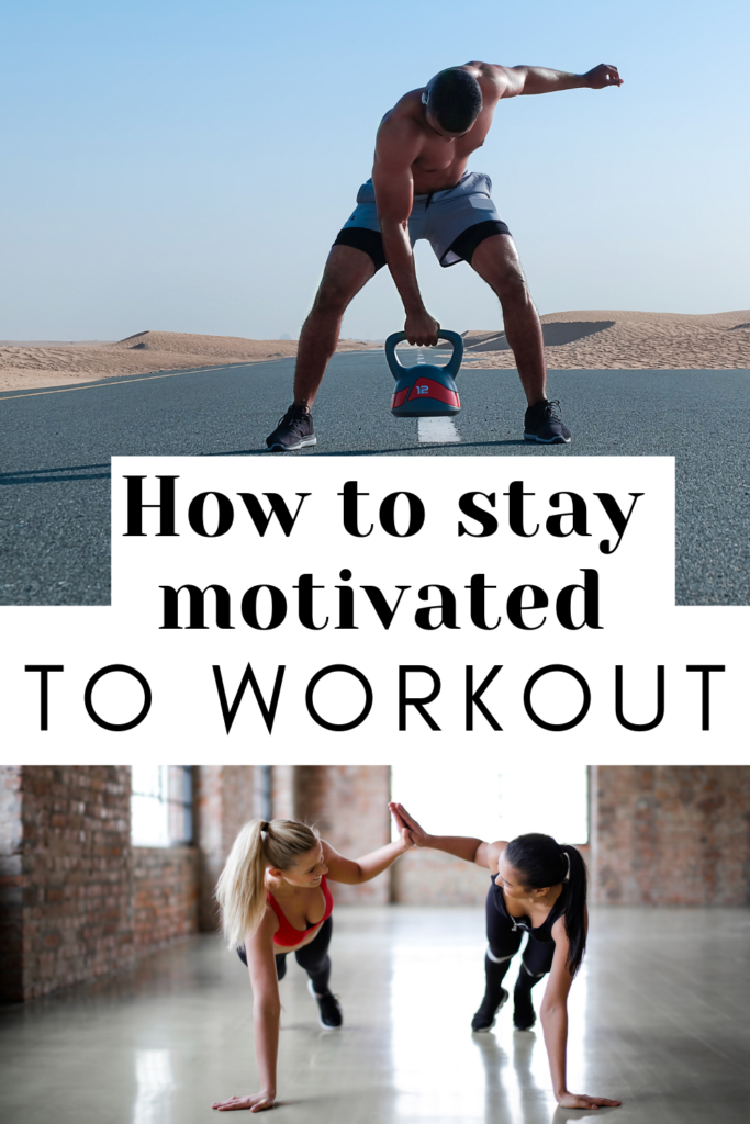 how to stay motivated to workout workout tips motivation tips exercise
