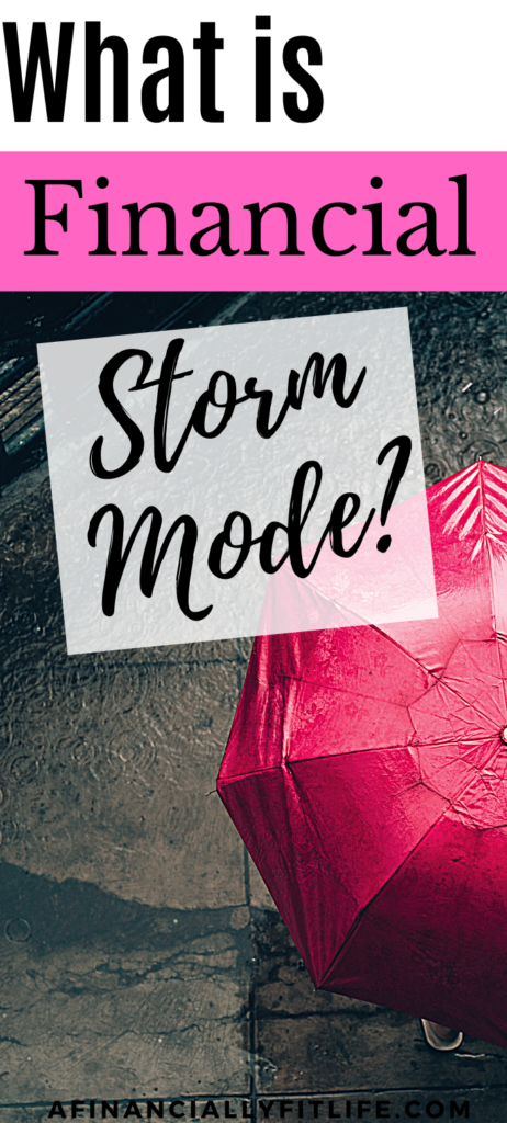 what is financial storm mode